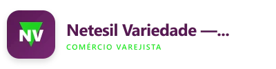 Netesil Variedade — Netesil Variedades LTDA